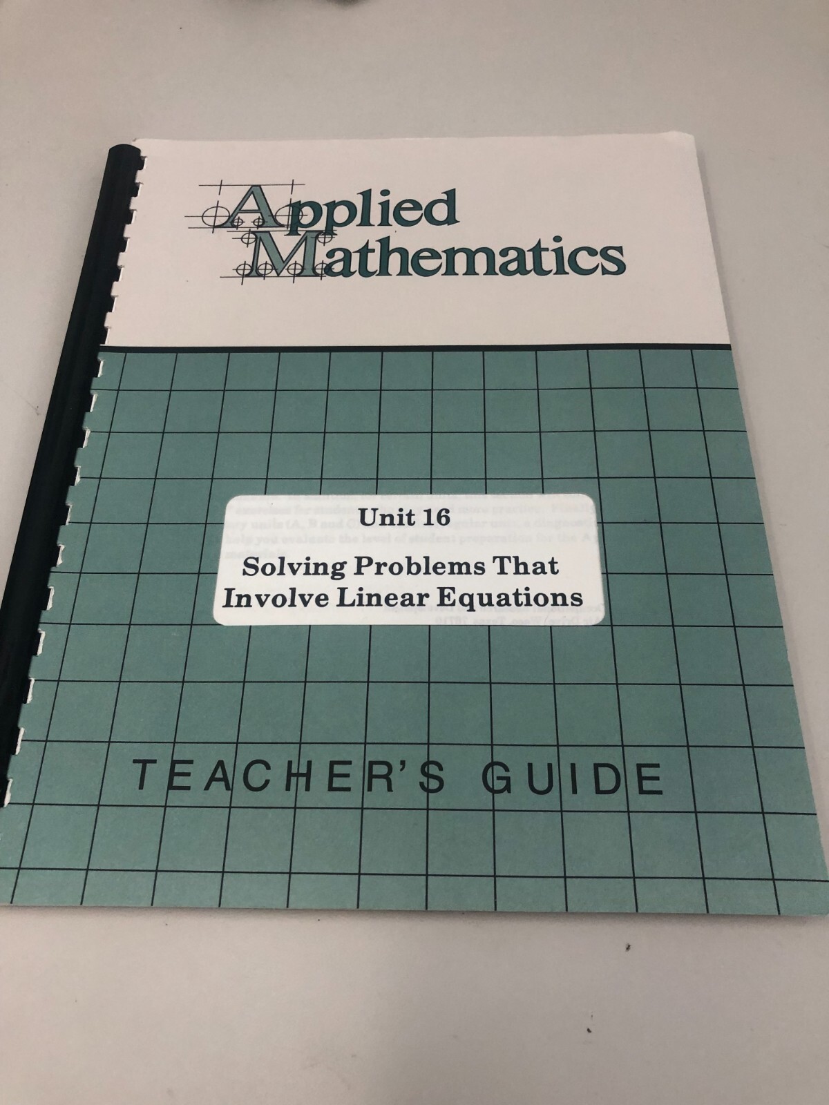 Applied Mathematics Unit 16 Teacher’s Guide