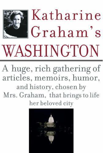 Katharine Graham’s Washington – 9780375414718, Katharine Graham, hardcover