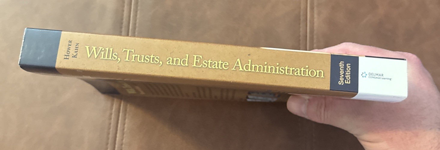 Wills, Trusts, and Estates Administration – Paperback By Hower, Dennis R. – GOOD