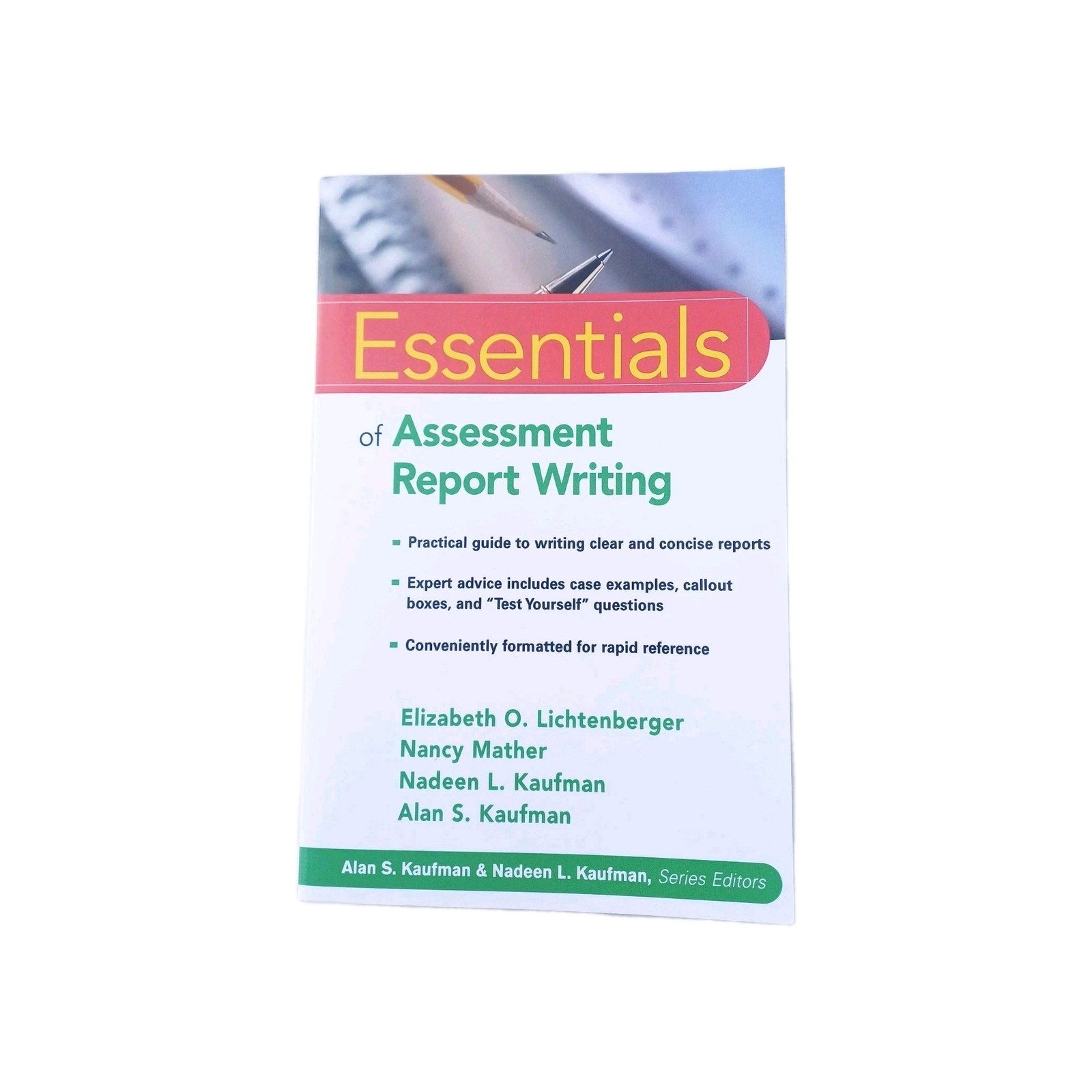 Essentials Assessment Report Writing Lichtenberger Mather Psychology Textbook