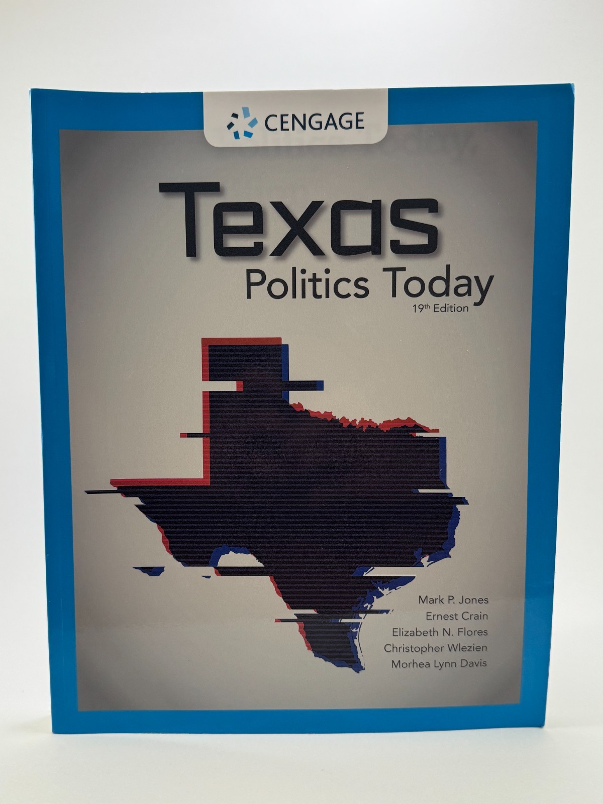 Texas Politics Today 19th Edition