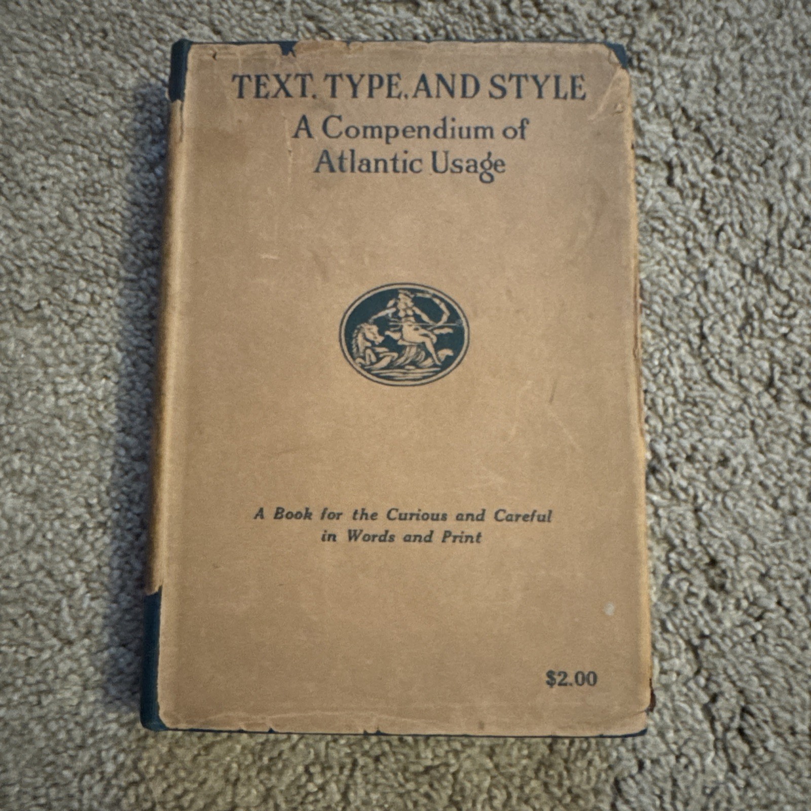 Text, Type and Style: A Compendium of Atlantic Usage George B. Ives 1921 edition