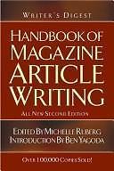 Writer’s Digest Handbook Of Magazine Article Writing by