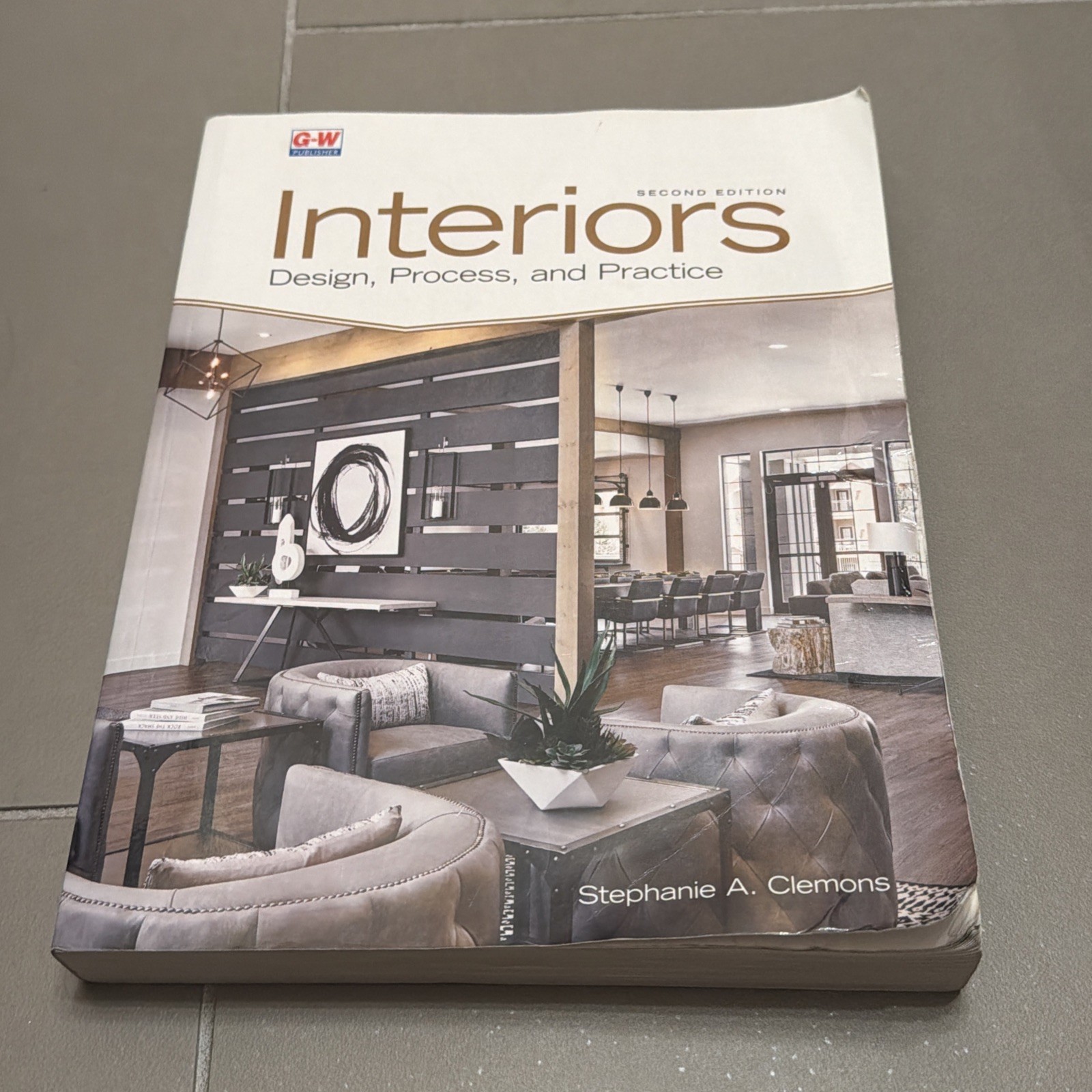 Interiors: Design, Process, and – Paperback, by Clemons Stephanie A. -acceptable