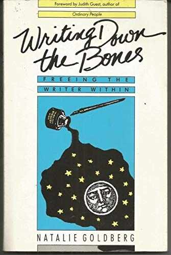 Writing Down the Bones: Freeing – Paperback, by Natalie Goldberg – Very Good x