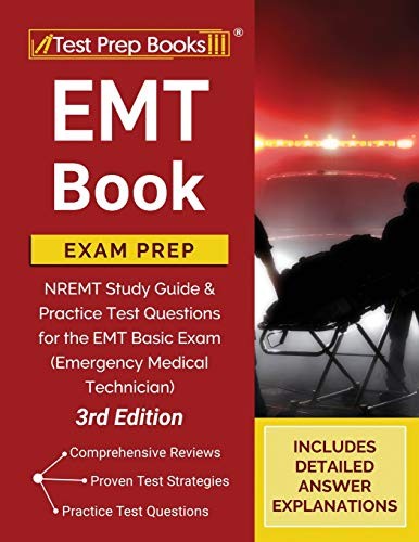 EMT BOOK EXAM PREP: NREMT STUDY GUIDE AND PRACTICE TEST By Tpb Publishing