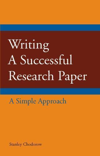 Writing a Successful Research Paper: A Simpl- Chodorow, 9781603844406, paperback